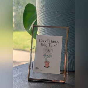 "Good Things Take Time" Print In Modern Gold Glass Floating Frame | Desk Art
